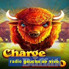 radio gaucha ao vivo